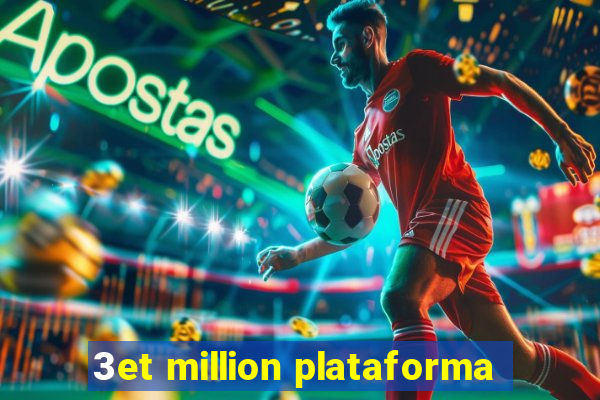 3et million plataforma